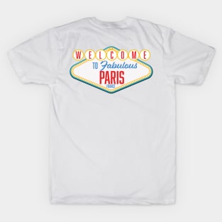 Welcome to Fabulous Paris France logo. T-Shirt